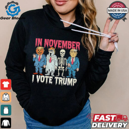 In November I vote Trump Halloween shirt