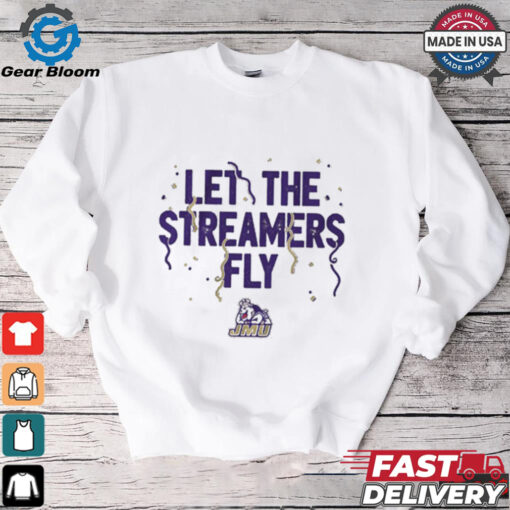 JMU James Madison Dukes Football Let the Streamers Fly t shirt