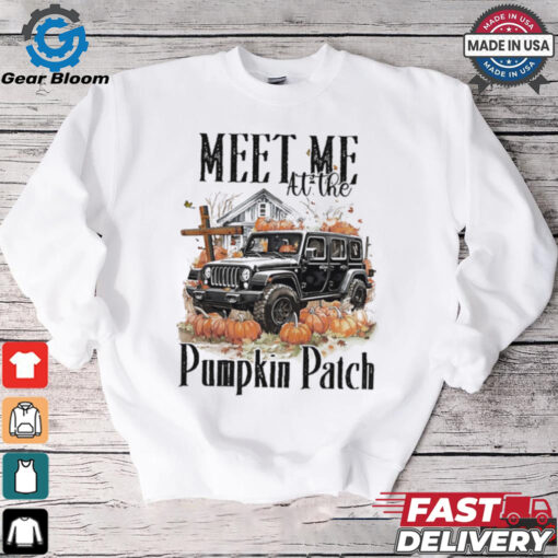 Jeep meet me at the Pumpkin Patch 2024 shirt