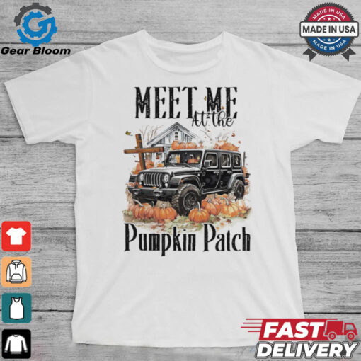 Jeep meet me at the Pumpkin Patch 2024 shirt