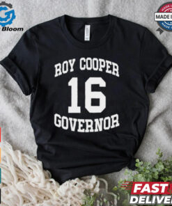 Josh Stein Roy Cooper Governor 16 T shirts