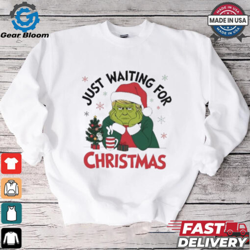 Just Waiting For Christmas Trump Grinchmas Shirt