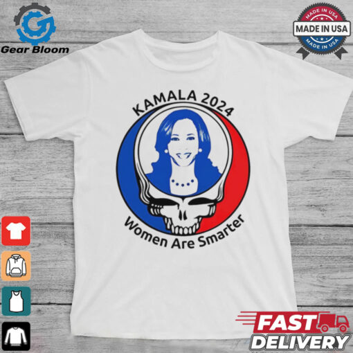 Kamala Harris Grateful Dead 2024 women are smarter shirt