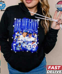 Kiké Hernandez Are we live Bootleg Los Angeles Dodgers baseball shirt