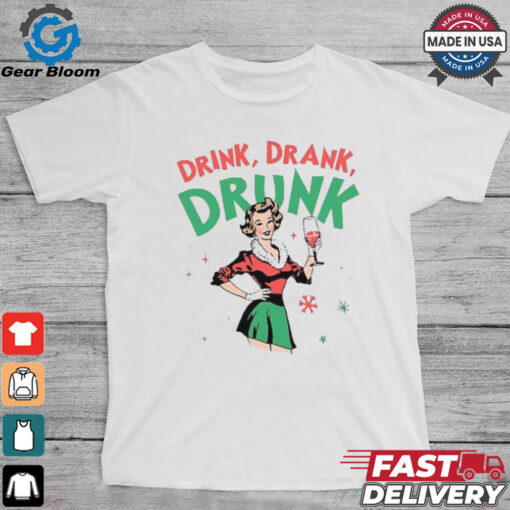 Lady drink drank drunk wine Christmas shirt