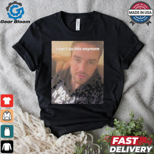 Liam Payne One Direction I Can’t Do this Anymore T shirt