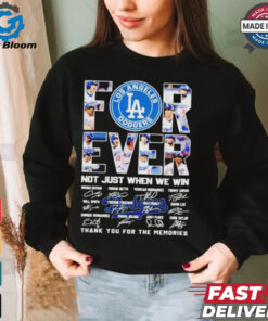 Los Angeles Dodgers Forever Fan 2024 Not Just When We Win T Shirt