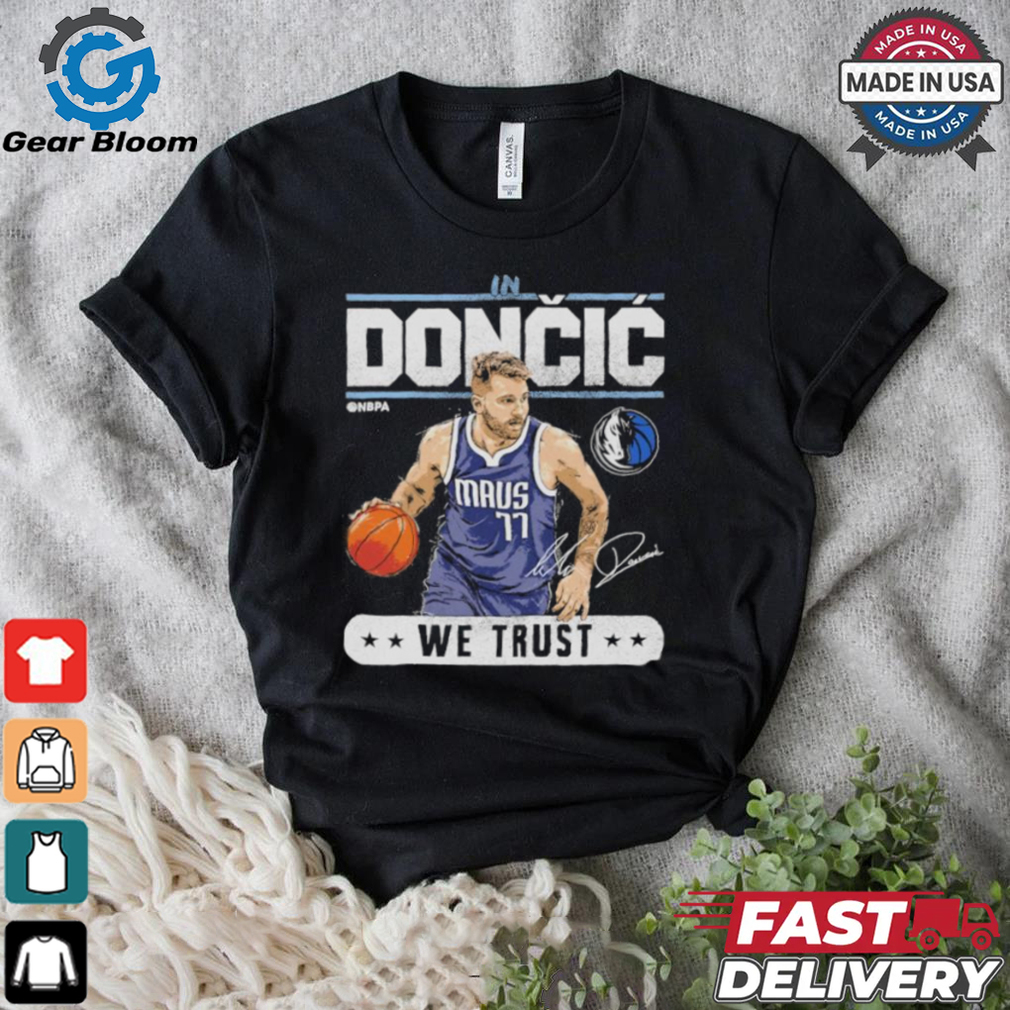 Luka doncic Dallas mavericks trust signature shirt Luka doncic Dallas mavericks trust signature shirt