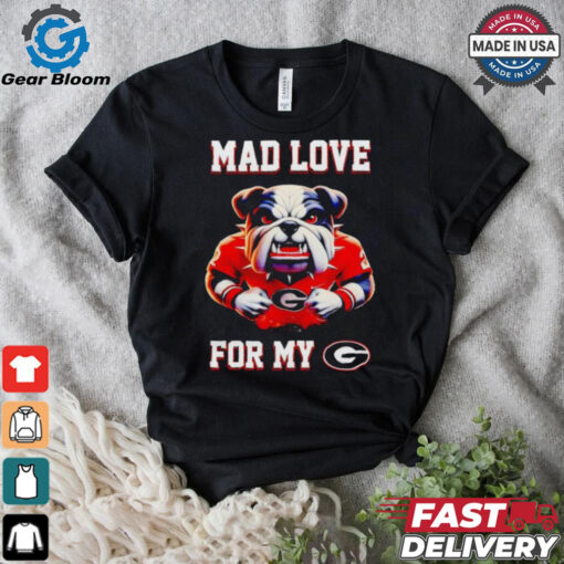 Mad love for my Georgia Bulldogs shirt