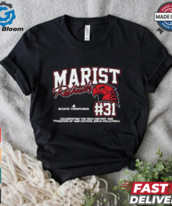 Marist Redhawks #31 Celebrating The Rich History And Tradition Of High School Girls Volleyball Shirt