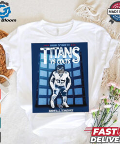 Matchup Tennessee Titans vs Indianapolis Colts NFL Oct 13th 2024 Nashville Tennessee Poster t shirt