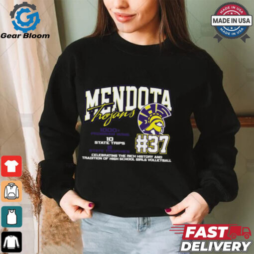 Mendota Trojans #37 Celebrating The Rich History And Tradition Of High School Girls Volleyball Shirt