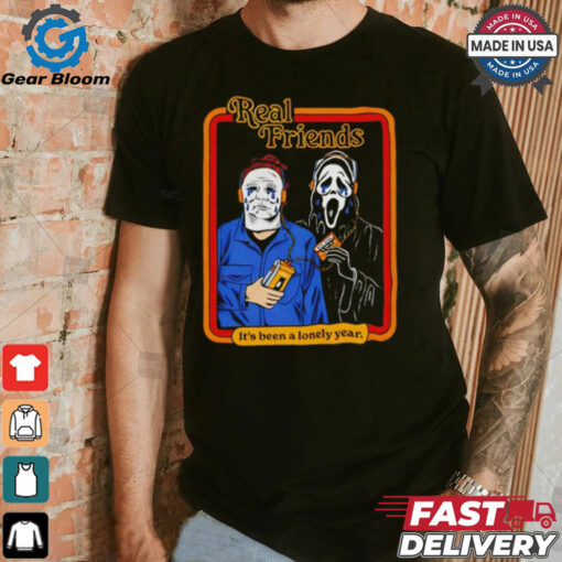 Michael Myers vs Ghostface real friends it’s been a lonely year Halloween shirt