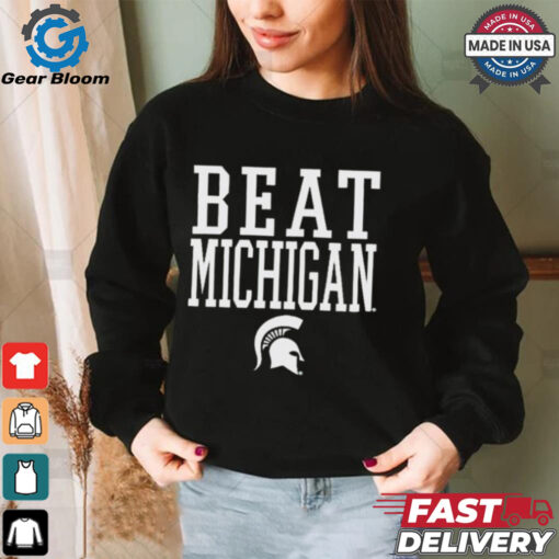 Michigan State Spartans Beat Michigan Rally Call t shirt