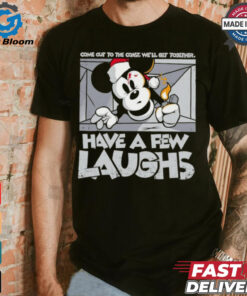 Mickey Mouse have a few laughs shirt