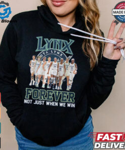 Minnesota Lynx Forever Not Just When We Win Signature Unisex T Shirt