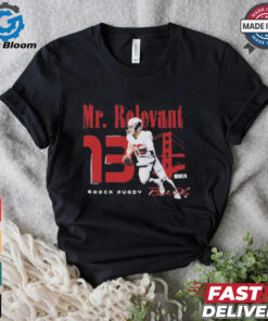 Mr Relevant Brock Purdy San Francisco 49ers Scramble shirt