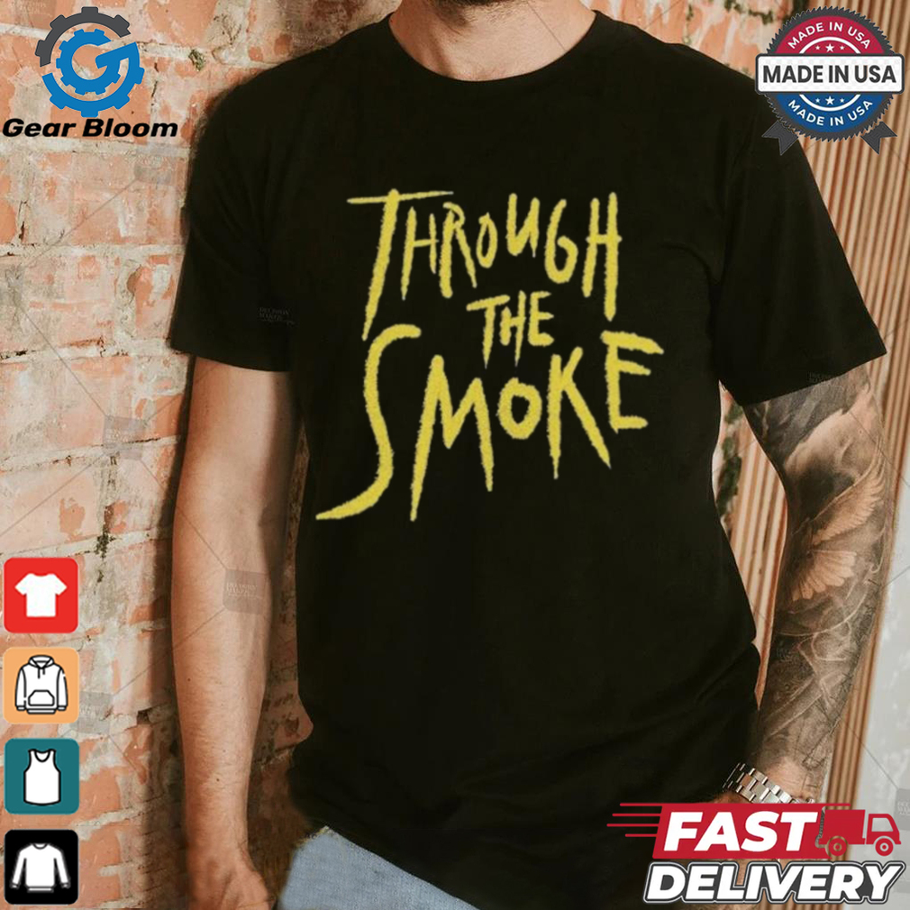 Nate Smith Through The Smoke T shirt Nate Smith Through The Smoke T shirt