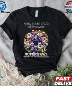 New England Patriots yes I am old but I saw Super Bowl Champions 6 Times signature shirt