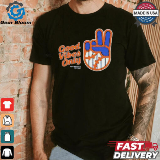 New York Mets Good Vibes Only Rake Baseball Company MLB Baseball 2024 T shirt