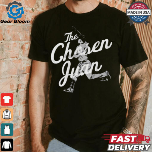 New York Yankees Juan Soto The Chosen Juan 2024 t shirt