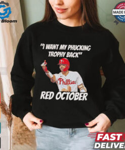 Nick Castellanos I want my phucking trophy back red October shirt