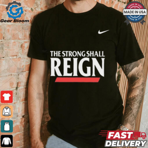 Nike Cincinnati Bearcats The Strong Shall Reign Shirt