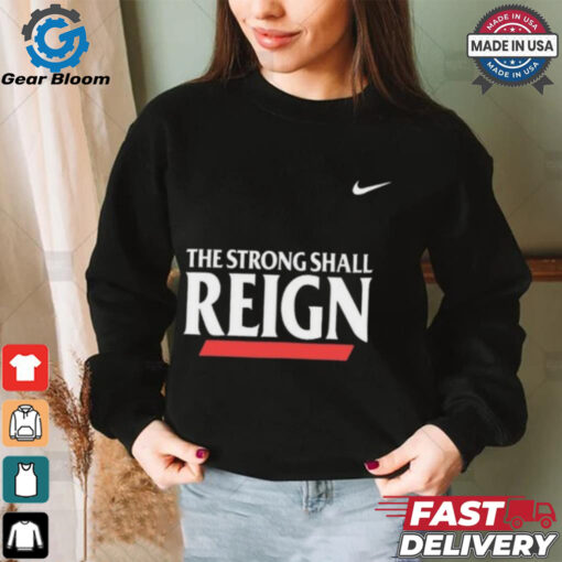 Nike Cincinnati Bearcats The Strong Shall Reign Shirt