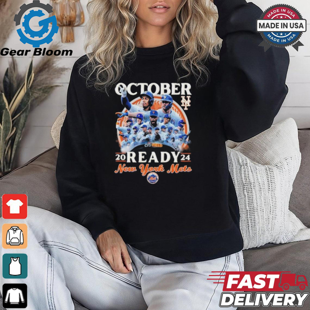 October Ready New York Mets Citi Field 2024 Shirt October Ready New York Mets Citi Field 2024 Shirt