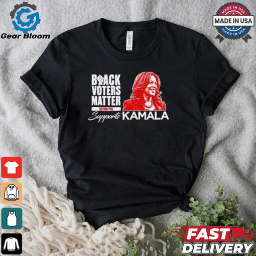 Official Black Voters Matter Action Pac Supports Kamala Shirt