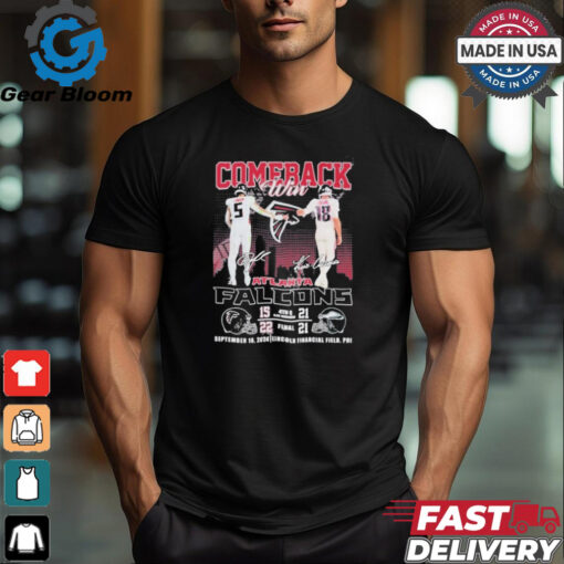 Official Comeback Win Atlanta Falcons September 16, 2024 Lincoln Financial Field, Phi Signature T Shirt