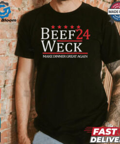 Official Dan O’s Seasoning Beef Weck ’24 Make Dinner Great Again t shirt