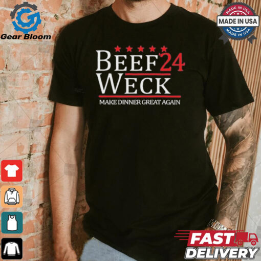 Official Dan O’s Seasoning Beef Weck ’24 Make Dinner Great Again t shirt