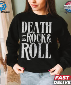 Official Death By Rock & Roll Shirt