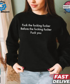 Official Flexo Fuck The Fucking Fucker Before The Fucking Fucker Fuck You Shirt