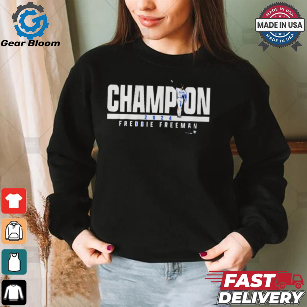 Official Freddie Freeman Los Angeles Dodgers Champion 2024 shirt Official Freddie Freeman Los Angeles Dodgers Champion 2024 shirt