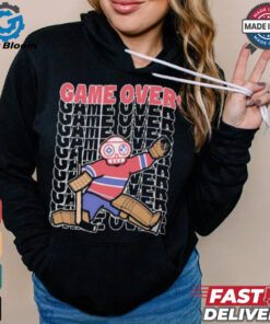 Official Game Over Montreal Live And Die by the Goalie Graphic t shirt