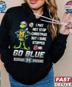 Official Grinch X Michigan Wolverines I May Not Stop Christmas But I Sure Stopped Ohio State Buckeyes Shirt