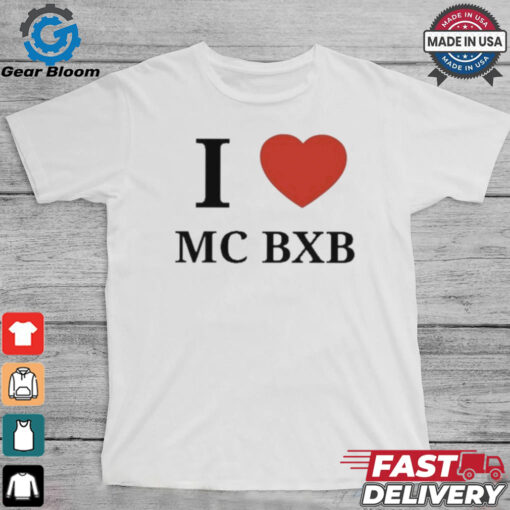 Official I Love Mc Bxb Shirt