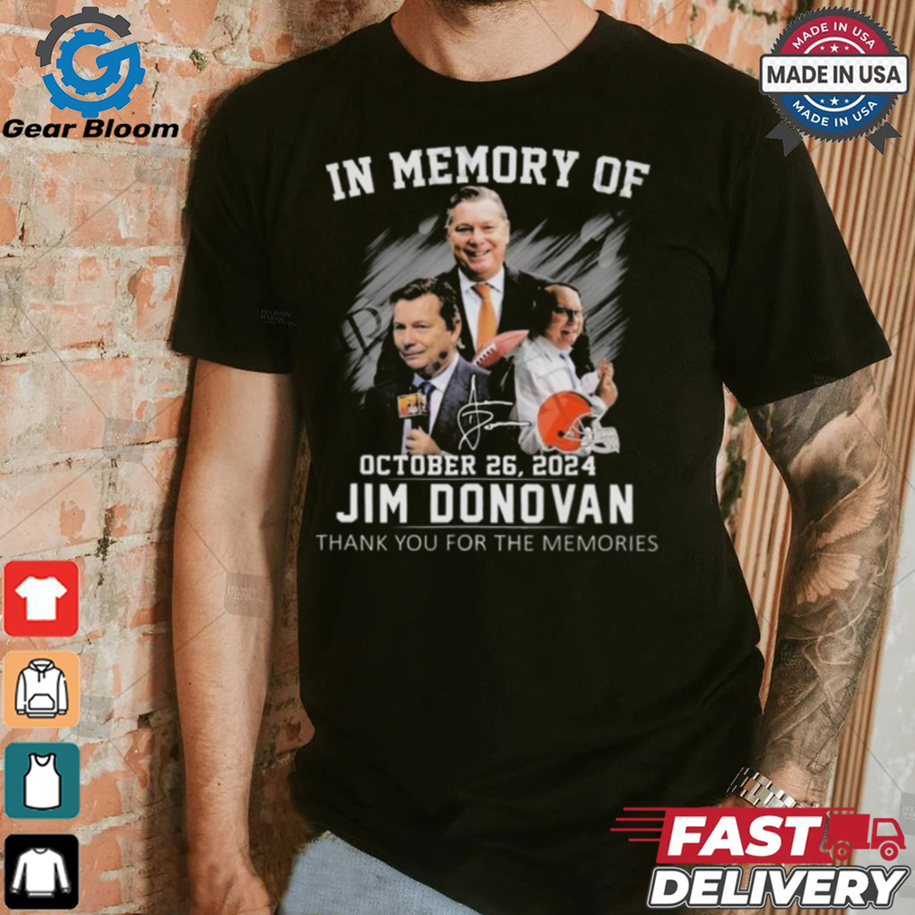 Official In Memory Of October 26, 2024 Jim Donovan Thank You For The Memories Signature Shirt Official In Memory Of October 26, 2024 Jim Donovan Thank You For The Memories Signature Shirt