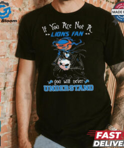 Official Jack Skellington If You Are Not A Detroit Lions Fan You Will Never Understand Shirt