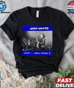 Official Jack White 29 Oct 2024 Metro, Chicago, Il Poster Shirt