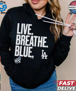 Official Live Breathe Blue Los Angeles Dodgers Shirt