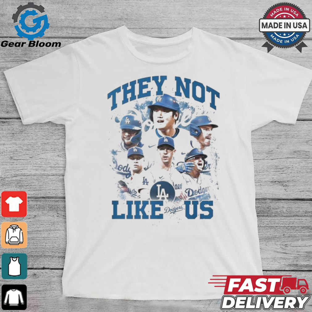 Official Los Angeles Dodgers MLB They Not Like Us 2024 Shirt Official Los Angeles Dodgers MLB They Not Like Us 2024 Shirt