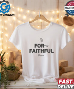 Official MLB 2024 San Diego Padres For The Faithful Sycuan t shirt