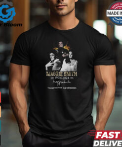 Official Maggie Smith 1934 2024 Thank You For The Memories Signature T Shirt