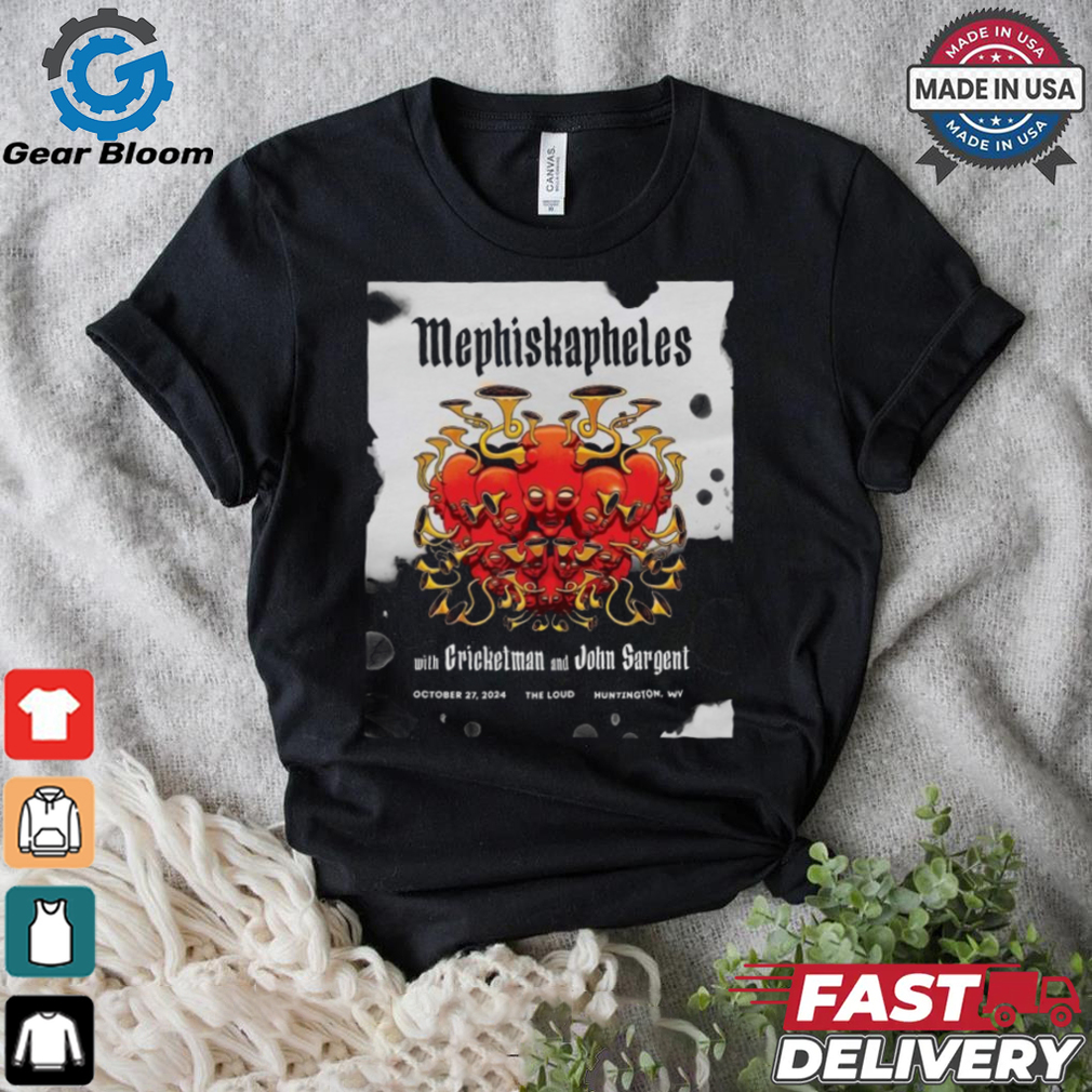 Official Mephiskapheles Huntington WV October 27 2024 Poster Shirt Official Mephiskapheles Huntington WV October 27 2024 Poster Shirt