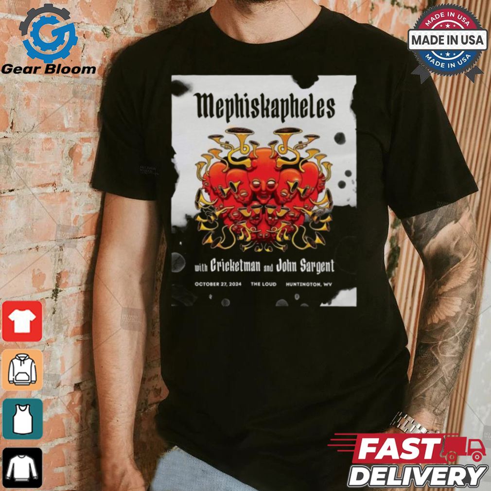 Official Mephiskapheles Huntington WV October 27 2024 Poster Shirt Official Mephiskapheles Huntington WV October 27 2024 Poster Shirt