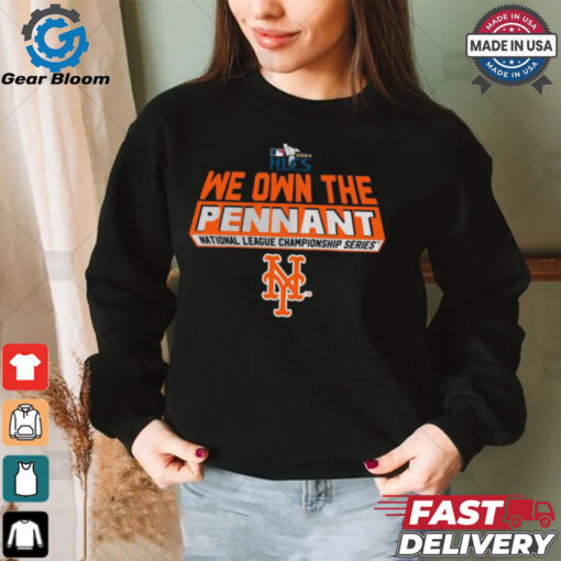 Official New York Mets 2024 We Own The Pennant NLCS Shirt