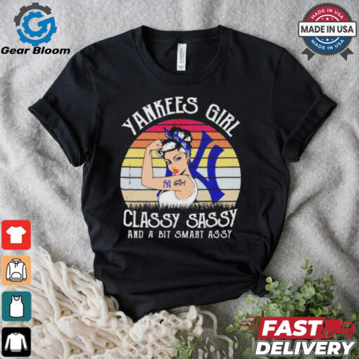 Official New york yankees girl classy sassy and a bit smart assy Shirt